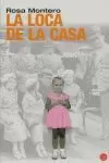 LA LOCA DE LA CASA
