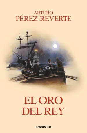 EL ORO DEL REY  (CAPITAN ALATRISTE 4)