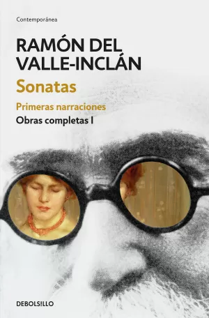 SONATAS. PRIMERAS NARRACIONES (OBRAS COMPLETAS VALLE-INCLÁN 1)