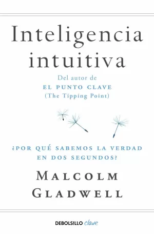 INTELIGENCIA INTUITIVA - ¨POR QUE SABEMOS LA VERDA