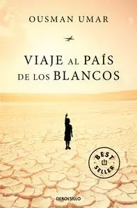 VIAJE AL PAIS DE LOS BLANCOS