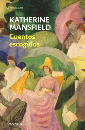 CUENTOS ESCOGIDOS K. MANSFIELD