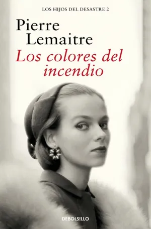LOS COLORES DEL INCENDIO (LOS HIJOS DEL DESASTRE 2