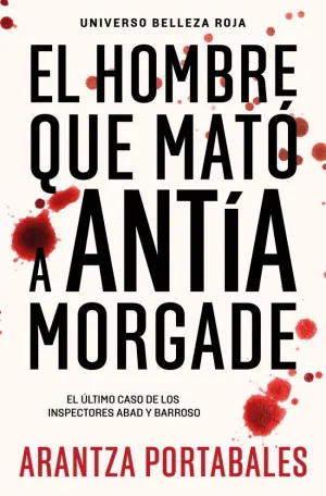 EL HOMBRE QUE MATO A ANTIA MORGADE (INSPECTORES AB
