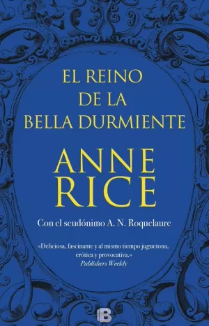 EL REINO DE LA BELLA DURMIENTE (SAGA DE LA BELLA DURMIENTE 4)