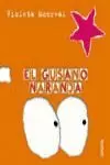 EL GUSANO NARANJA