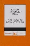 FLOR NUEVA DE ROMANCES VIEJOS
