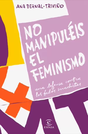 NO MANIPULÉIS EL FEMINISMO