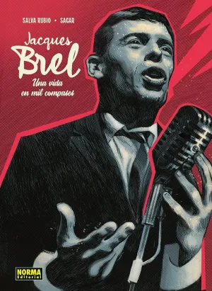 JACQUES BREL (UNA VIDA EN MIL COMPASES)