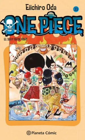 ONE PIECE 33 - LA LUCHA CONTRA DAVY