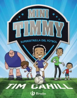 MINI TIMMY 1 - SUPERESTRELLA DEL FUTBOL