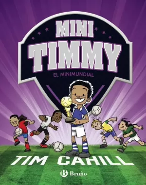 MINI TIMMY 4 - EL MINIMUNDIAL