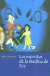 LOS ESPÍRITUS DE LA MEDINA DE FEZ