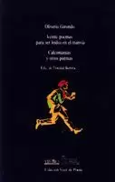 VEINTE POEMAS PARA SER LEÍDOS EN EL TRANVÍA. CALCOMANÍAS Y OTROS POEMAS