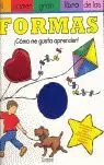 MI PRIMER GRAN LIBRO DE LAS FORMAS