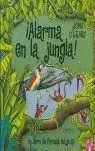 ¡ALARMA EN LA JUNGLA!