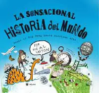 LA SENSACIONAL HISTORIA DEL MUNDO