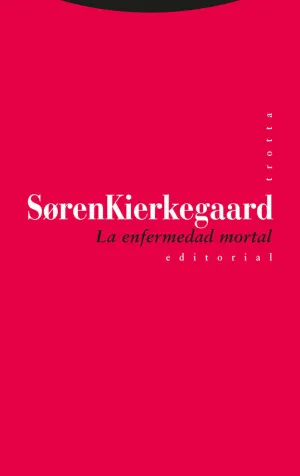 ENFERMEDAD MORTAL, LA