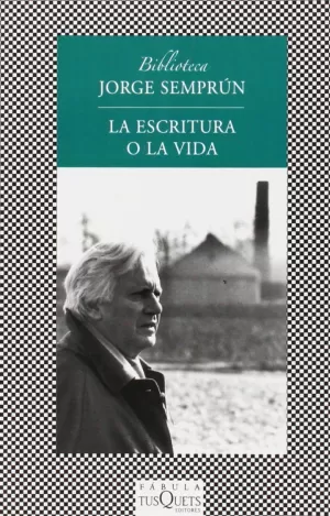 LA ESCRITURA O LA VIDA