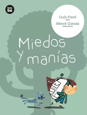 MIEDOS Y MANÍAS