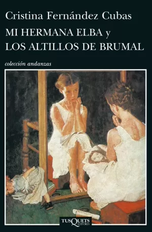 MI HERMANA ELBA Y LOS ALTILLOS DE BRUMAL