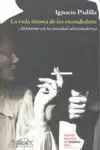 LA VIDA ÍNTIMA DE LOS ENCENDEDORES