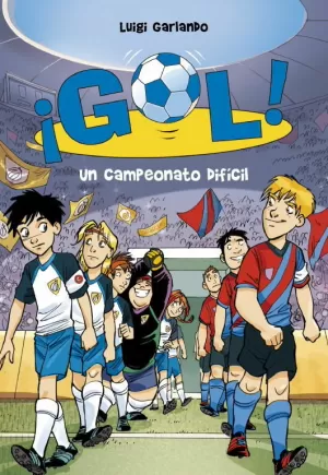 UN CAMPEONATO DIFÍCIL (SERIE ¡GOL! 13)