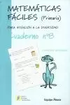 MATEMÁTICAS FÁCILES, 8 EDUCACIÓN PRIMARIA