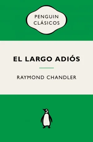 EL LARGO ADIOS (PHILIP MARLOWE 6)