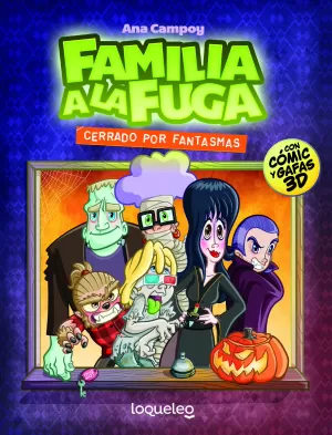 CERRADO POR FANTASMAS. FAMILIA A LA FUGA 3