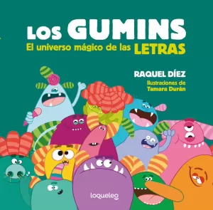 LOS GUMINS CUENTO + ABECEDARIO