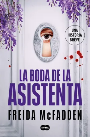 BODA DE LA ASISTENTA, LA  (LA ASISTENTA)
