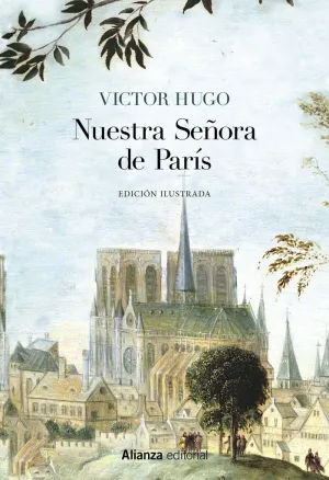NUESTRA SEÑORA DE PARÍS [EDICIÓN ILUSTRADA]