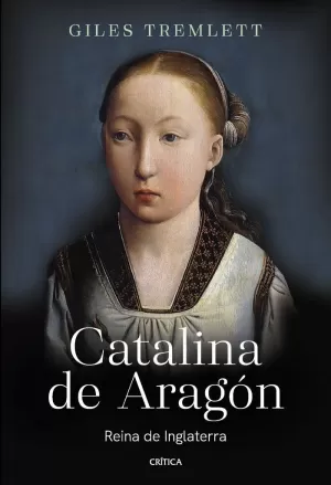 CATALINA DE ARAGON - REINA DE INGLATERRA