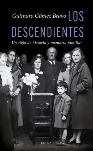 LOS DESCENDIENTES - UN SIGLO DE HISTORIA Y MEMORIA