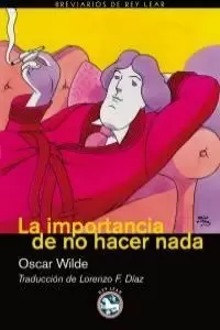 IMPORTANCIA DE NO HACER NADA,LA