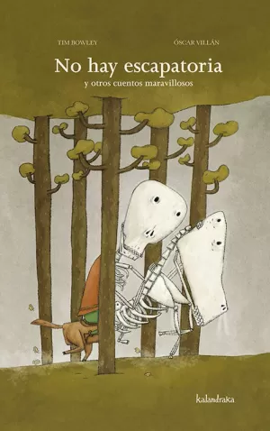 NO HAY ESCAPATORIA Y OTROS CUENTOS MARAVILLOSOS