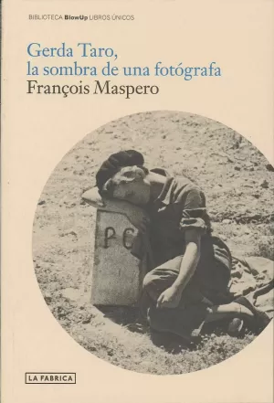 GERDA TARO, LA SOMBRA DE UNA FOTÓGRAFA