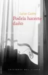 PODRÍA HACERTE DAÑO