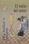 EL RATÓN DEL SASTRE = THE TAILOR'S MOUSE