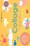 COLLAGE, UN LIBRO PARA JUGAR, RECORTAR Y ENGANCHAR