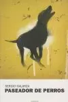 PASEADOR DE PERROS 2ªED.