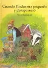 CUANDO FINDUS ERA PEQUEÑO Y DESAPARECIÓ