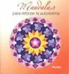MANDALAS PARA REFORZAR LA AUTOESTIMA