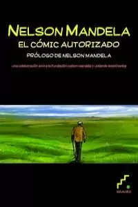 NELSON MANDELA. EL CÓMIC AUTORIZADO