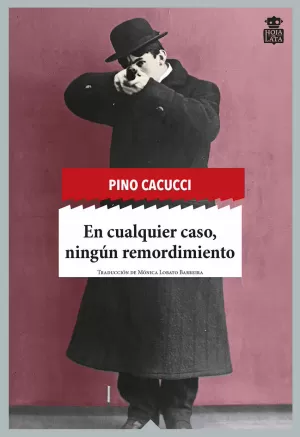 EN CUALQUIER CASO, NINGÚN REMORDIMIENTO