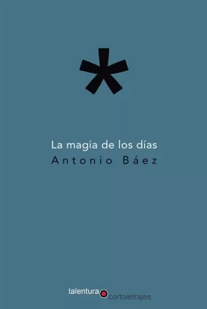 LA MAGIA DE LOS DÍAS