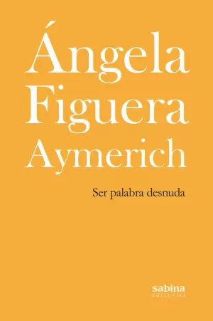 SER PALABRA DESNUDA