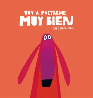 VOY A PORTARME MUY BIEN