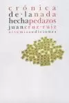 CRONICA DE LA NADA HECHA PEDAZOS